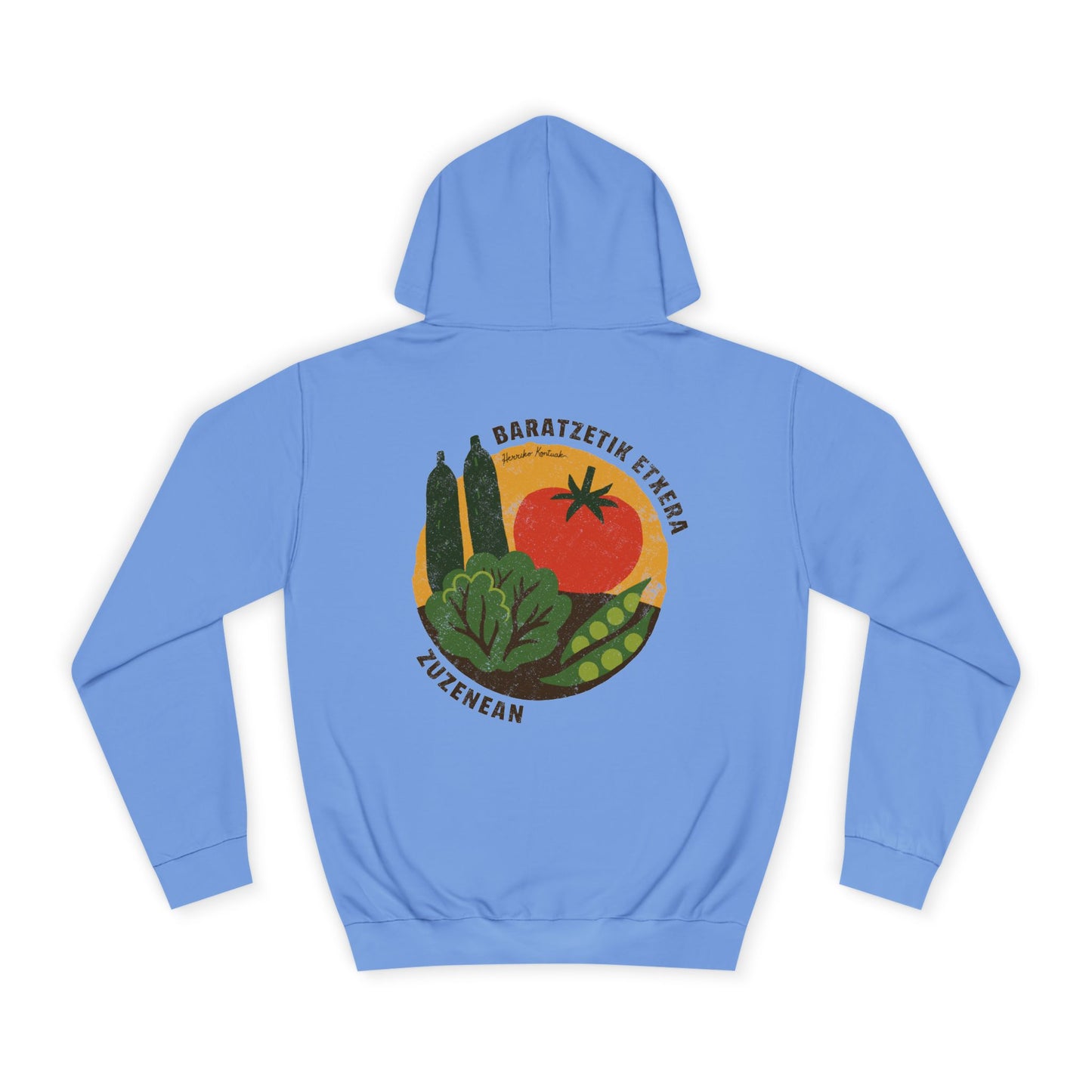 Baratzetik Etxera, zuzenean - Unisex Txanodun Sudadera