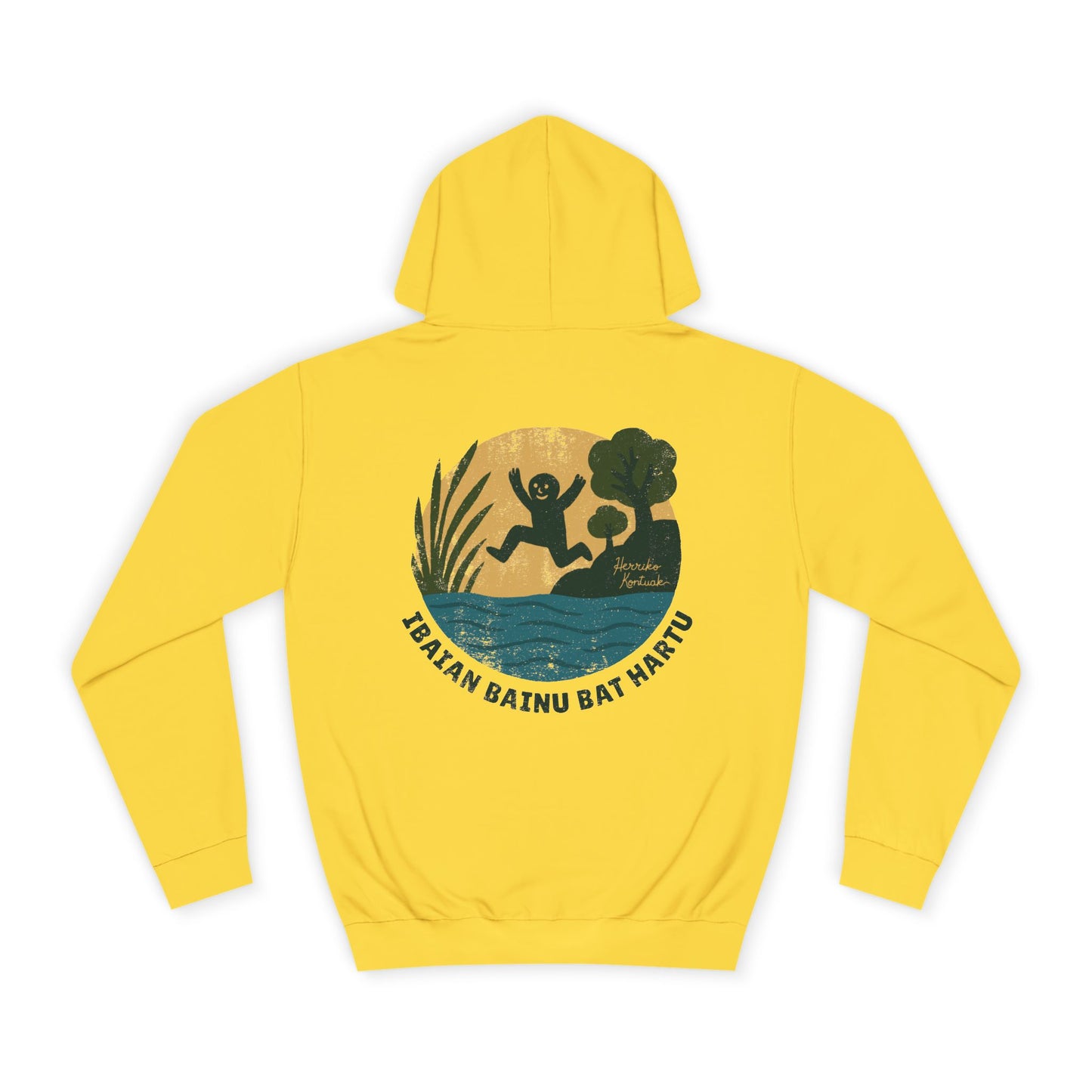 Ibaian bainu bat hartu - Unisex Txanodun Sudadera