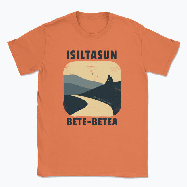 Isiltasun bete-betea - Unisex Kamiseta