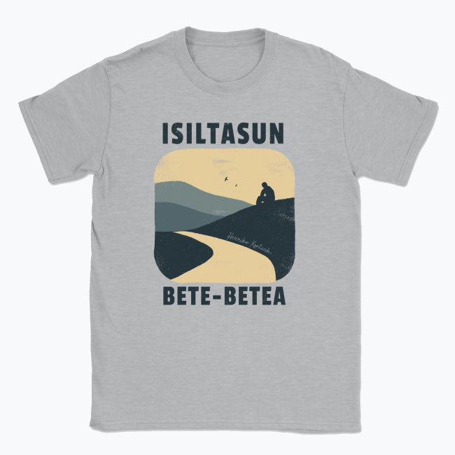 Isiltasun bete-betea - Unisex Kamiseta