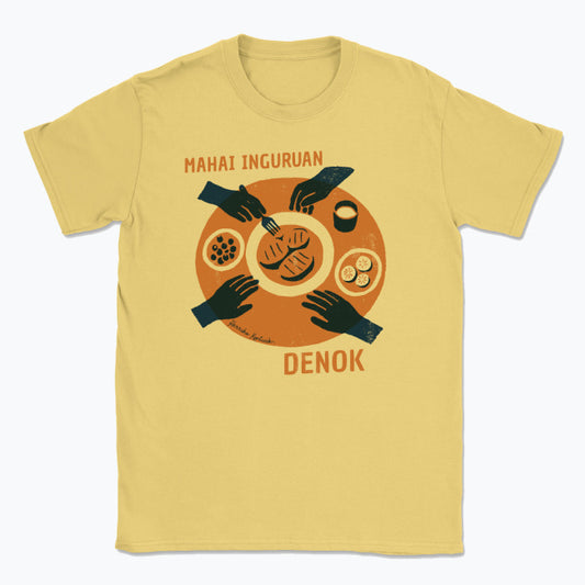 Mahai Inguruan, Denok - Unisex Kamiseta