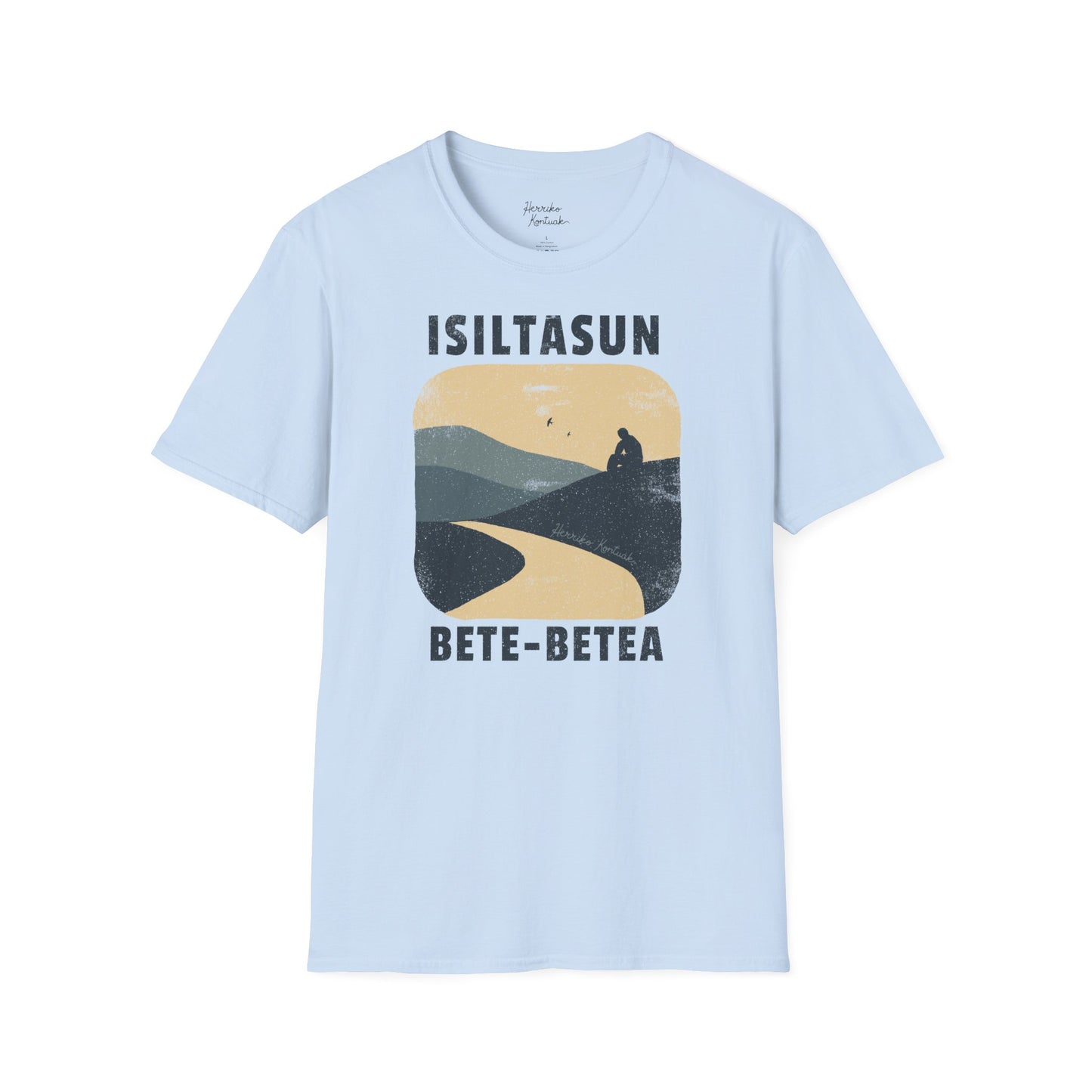 Isiltasun bete-betea - Unisex Kamiseta