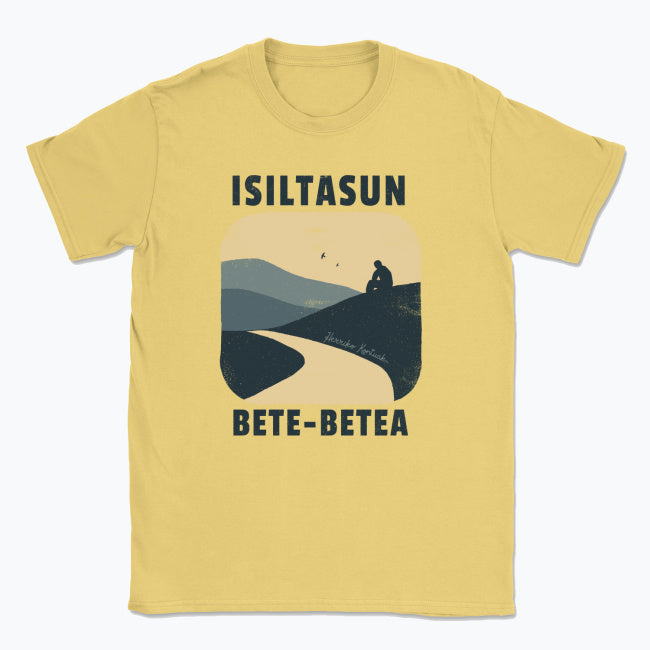 Isiltasun bete-betea - Unisex Kamiseta