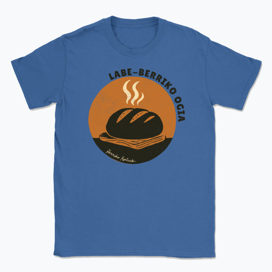 Labe-berriko ogia - Unisex Kamiseta