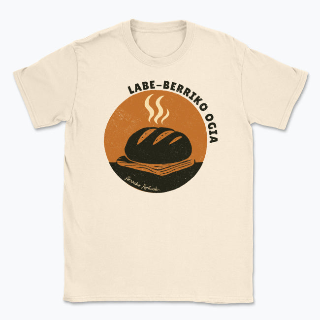 Labe-berriko ogia - Unisex Kamiseta