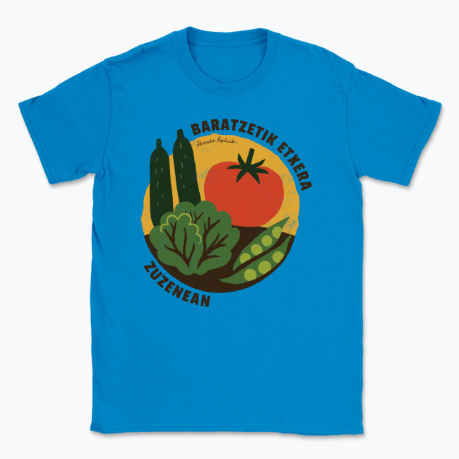 Baratzetik Etxera, zuzenean - Unisex Kamiseta